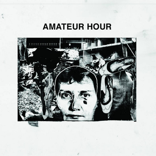 Amateur Hour / Framtiden Tillhör Inte Oss / Krökta Tankar & Brända Vanor 