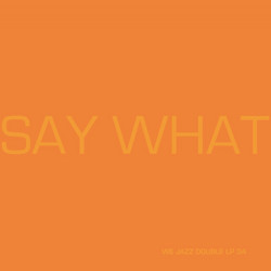 Say What 