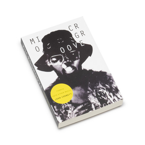 Microgroove: Forays Into Other Music