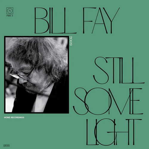 Still Some Light / Part 2 / Home Recordings 