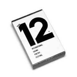The 12th Annual International Sound Poetry Festival