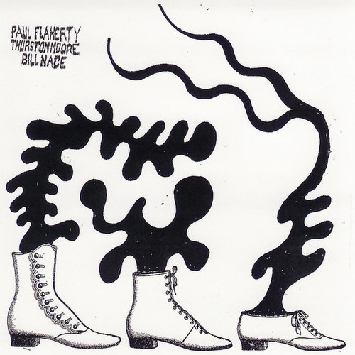 Paul Flaherty / Thurston Moore / Bill Nace