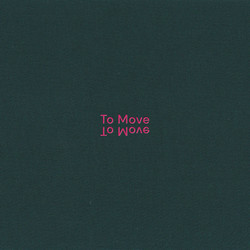 To Move