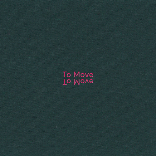 To Move