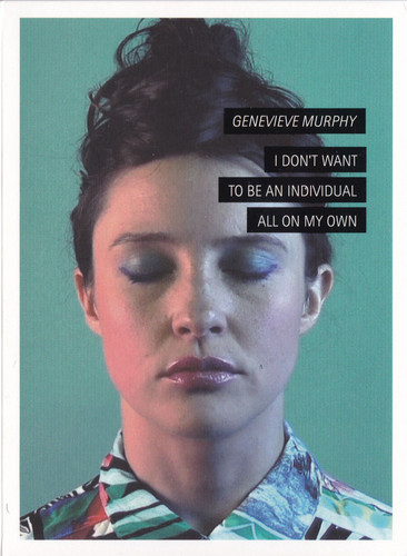 I Don't Want To Be An Individual All On My Own