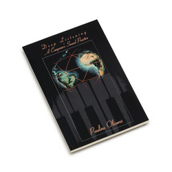 Deep Listening: A Composer's Sound Practice