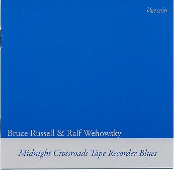 Midnight Crossroads Tape Recorder Blues