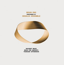 Brian Eno Performed by Dedalus Ensemble