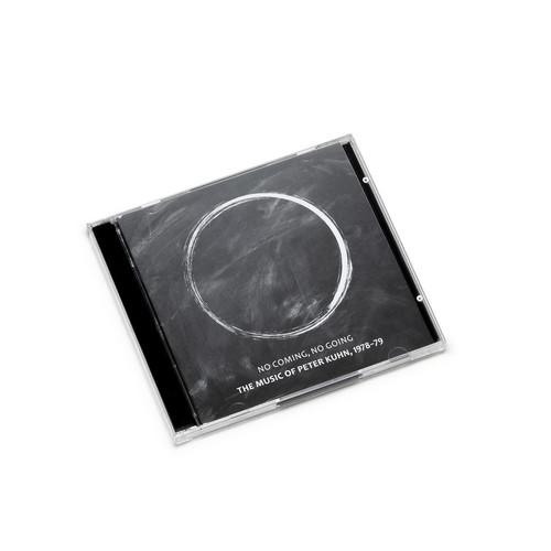 No Coming, No Going. The Music of Peter Kuhn 1978-1979