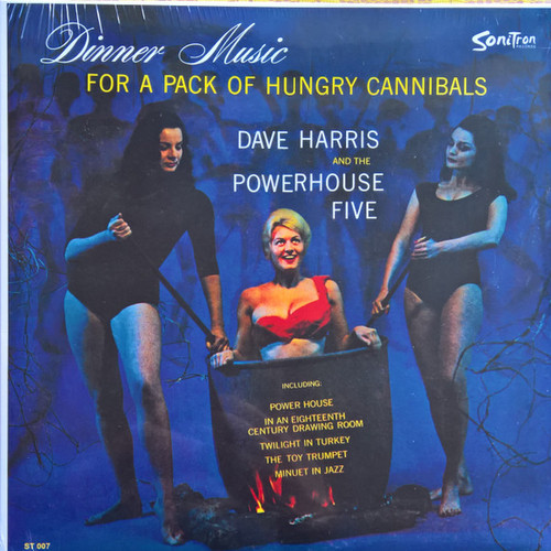 Dinner Music For A Pack Of Hungry Cannibals
