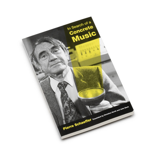 In Search of a Concrete Music (Book)