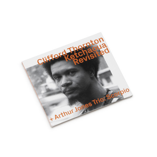 Clifford Thornton Ketchaoua To Scorpio By Arthur Jones "Revisited"