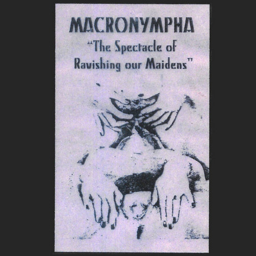 The Spectacle of Ravishing Our Maidens