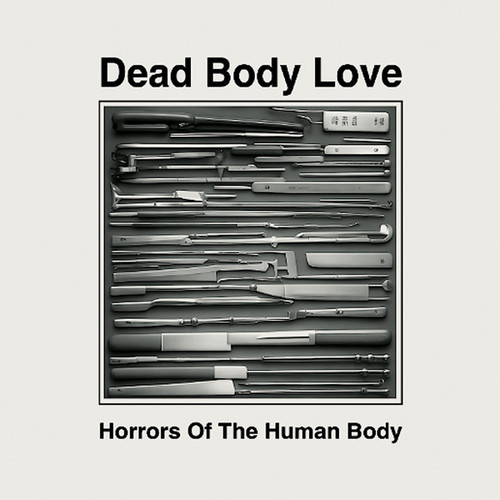 Horrors Of The Human Body