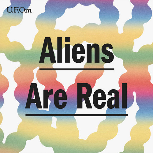Aliens Are Real