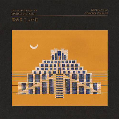  The Encyclopedia of Civilizations Vol. 5: Babylon 