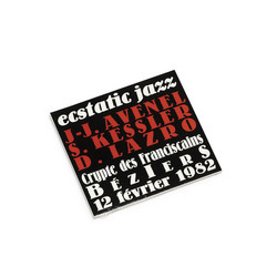 Ecstatic Jazz (Crypte Des Franciscains Béziers 12 Février 1982)