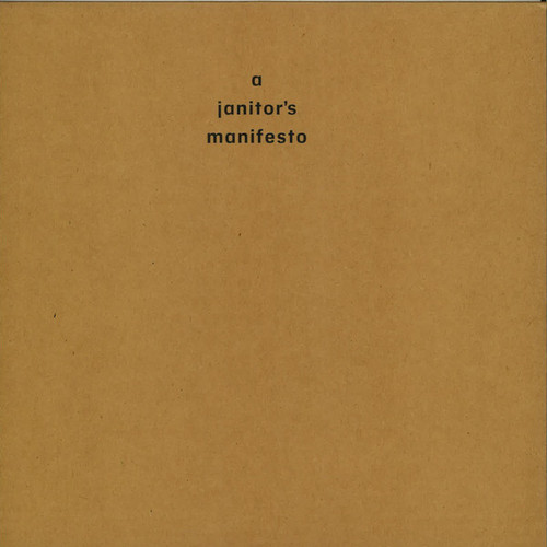 A Janitor's Manifesto