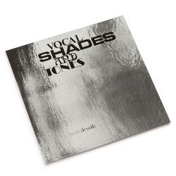 Vocal Shades And Tones