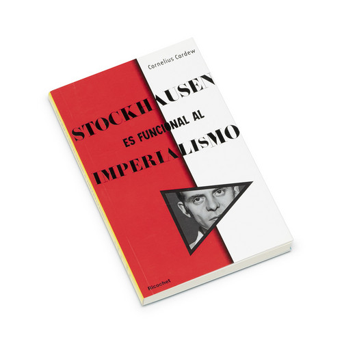 Stockhausen es Funcional al Imperialismo