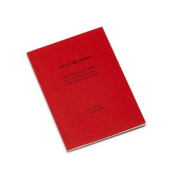 The Flame Within (or The Little Flame That Has Itself For Dinner Over And Over Again) (Book)