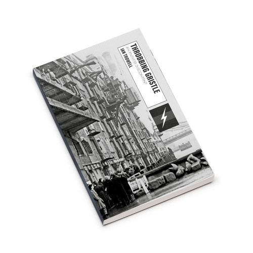 Throbbing Gristle - An Endless Discontent (Book)