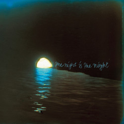 The Night is the Night