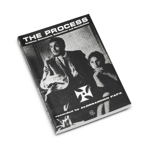 The Process: Archives, Documents, Reflections, and Revelations (Book)