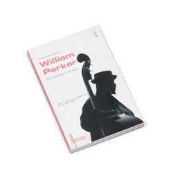 William Parker - Conversazioni Sul Jazz (Book)
