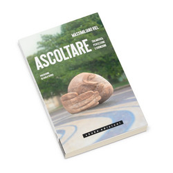 Ascoltare. Tra Musica, percezione e cognizione (Book)