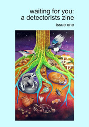 Waiting for You: A Detectorists Zine - Issue 1 (Magazine)