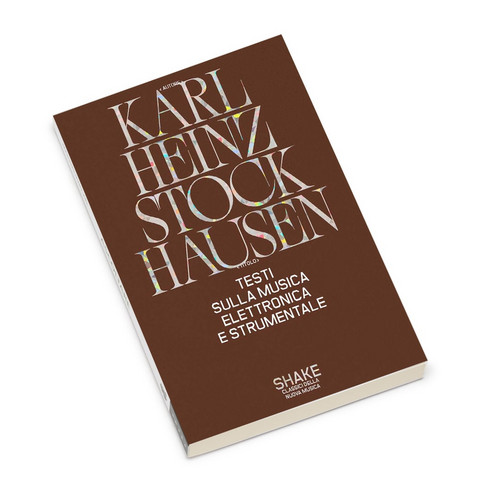 Testi sulla Musica Elettronica e Strumentale. 1952-1962 – Saggi sulla teoria della composizione