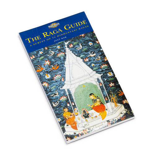 The Raga Guide (A Survey Of 74 Hindustani Ragas)