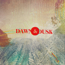 Dawn & Dusk 