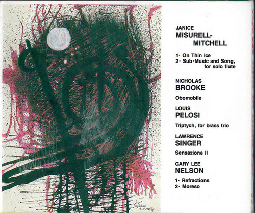 On Thin Ice / Sub Music And Song For Solo Flute / Obomobile / Triptych, For Brass Trio / Sensazione II / Refractions / Moreso