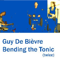 Bending The Tonic (Twice)