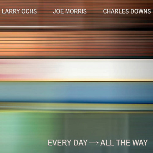 Every Day → All The Way