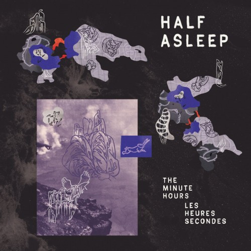 The Minutes Hours / Les Heures Secondes