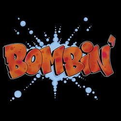 Bombin'