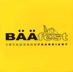 BääFest: 1stand2ndyeardiary