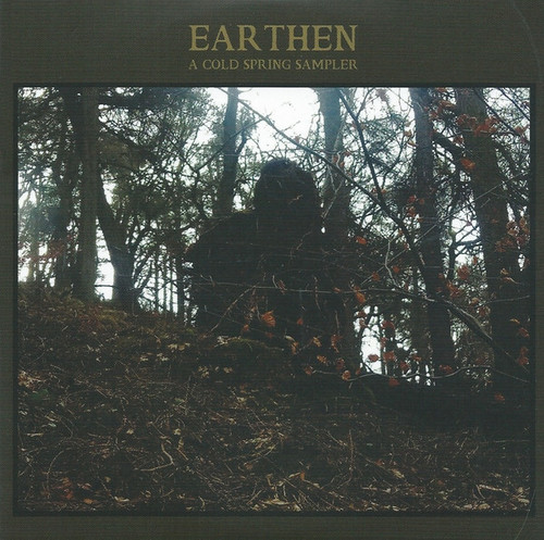 Earthen - A Cold Spring Sampler