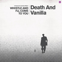 Whistle and I'll Come To You