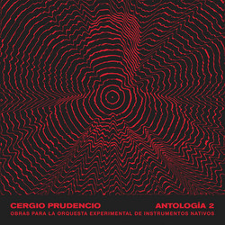  Antología 2 : Obras para la Orquesta Experimental de Instrumentos Nativos 