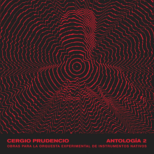 Antología 2 : Obras para la Orquesta Experimental de Instrumentos Nativos 